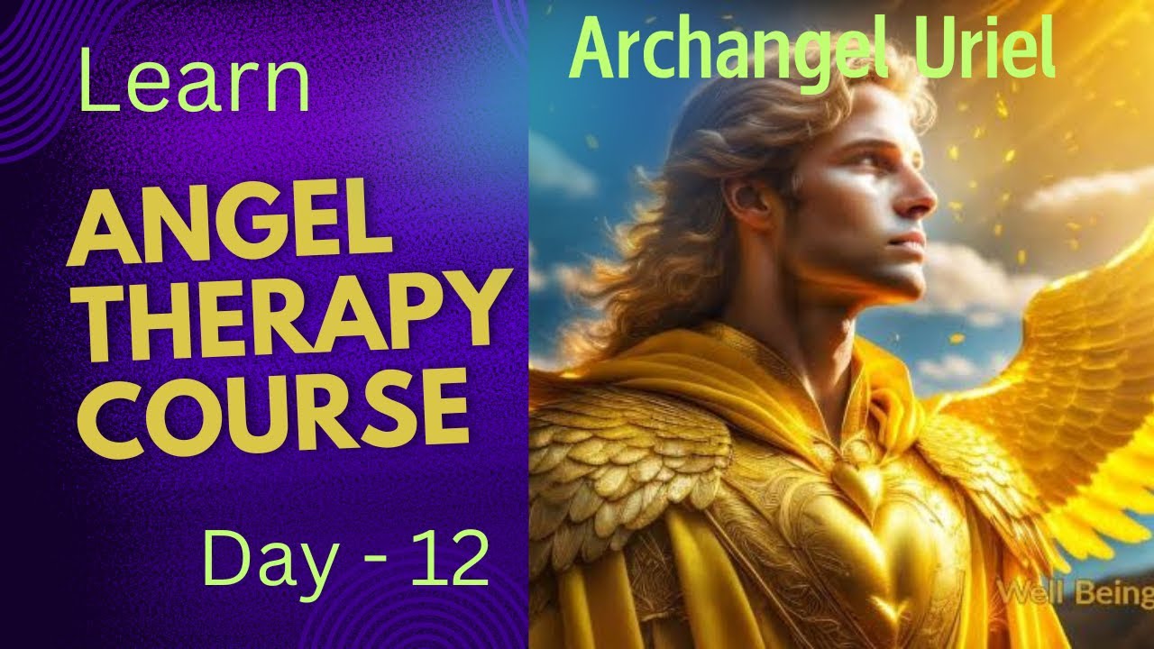 Angel Healing Therapy Course in Hindi Free| How to Help Angel URIEL ...