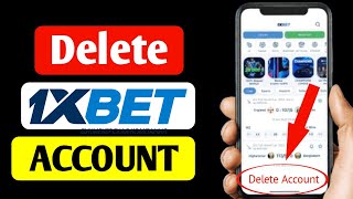 How To Delete 1xbet Account Permanently - Full Guide screenshot 4
