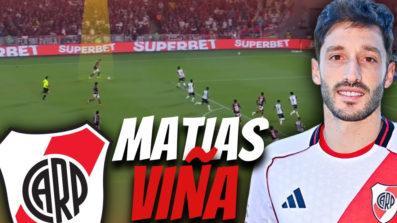 POR ESTO RIVER FICHÓ a MATÍAS VIÑA | Análisis Individual.