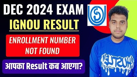 IGNOU DEC 2024 Result Enrollment number Not Found Problem Solution | IGNOU Result December 2024 Exam