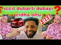 Icciti Dubarti Dubbay Cidha Olaa Galtuu