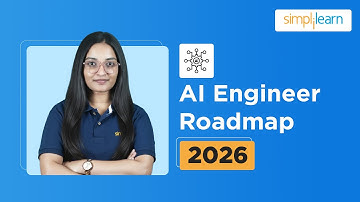 AI Engineer Roadmap 2026 | How To Become AI Engineer In 2026 | AI Tutorial | Simplilearn