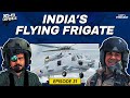 India’s Flying Frigate: The MH-60 ‘Romeo’ | CTRL ALT Defence Ep 31