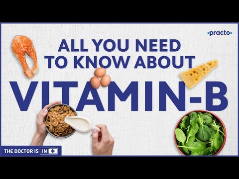 Video: Vitamin B - Deficiency, Content In Foods