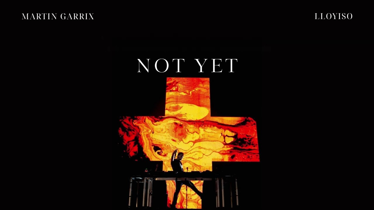Martin Garrix - Not Yet feat. Lloyiso [ Unreleased ] ( Vietsub )