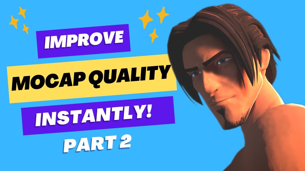 Easy Trick To Instantly Improve Your Motion Capture Quality - Part 2