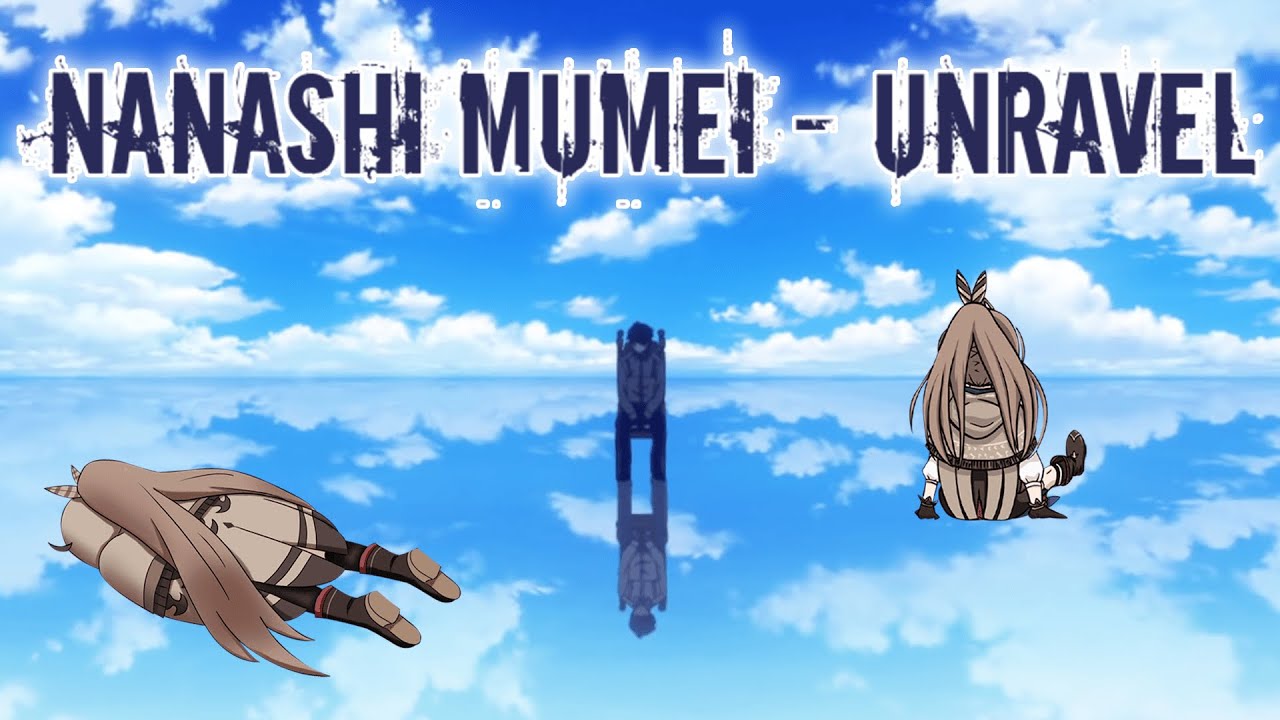 Mumei sings unravel【unarchived】