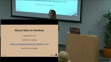 Neural Nets for Newbies by Melanie Warrick (May 2015)