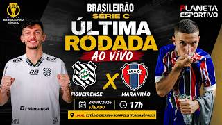 FIGUEIRENSE 2x1 MARANHÃO | BRASILEIRÃO SÉRIE C 19ª RODADA - 29/08/2026