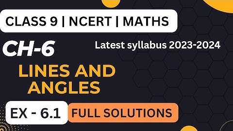 class 9 Maths | Chapter-6 | Lines and angles | Ex-6.1 Full Solution | Type of Angles