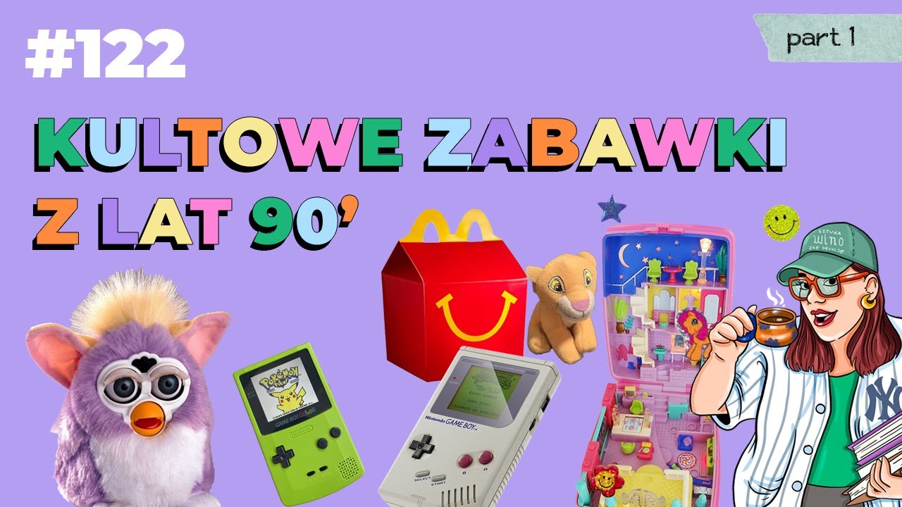 122. Kultowe zabawki z lat 90!