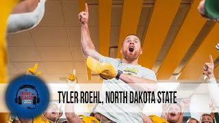 Inside the Headset - Tyler Roehl, OC - North Dakota State