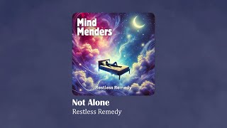 Restless Remedy - Not Alone (Official Lyric Video)
