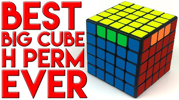 The BEST H Perm Algorithm For Big Cubes