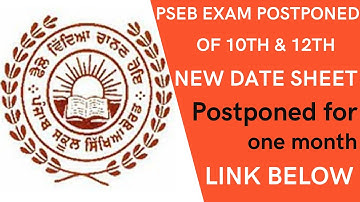 PSEB 10th & 12th Exam Postponed for One Month | PSEB 10th 12th New Date Sheet (Open,Reappear etc.)