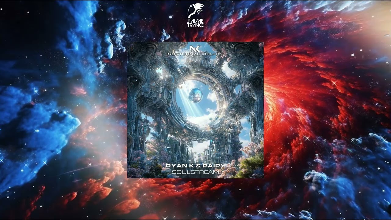 Ryan K & Paipy - Soulstream (Extended Mix) [NOCTURNAL KNIGHTS MUSIC]