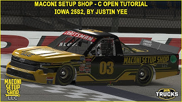 iRacing Maconi C-Open Trucks Iowa Guide to Qualifying and Race 25S2 - FREE SETUP!