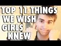 THINGS GUYS WISH GIRLS KNEW | JustTom