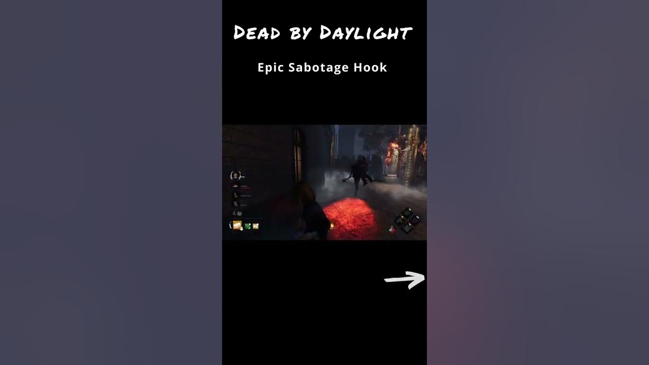 Dead by Daylight Epic Sabotage Hook YouTube