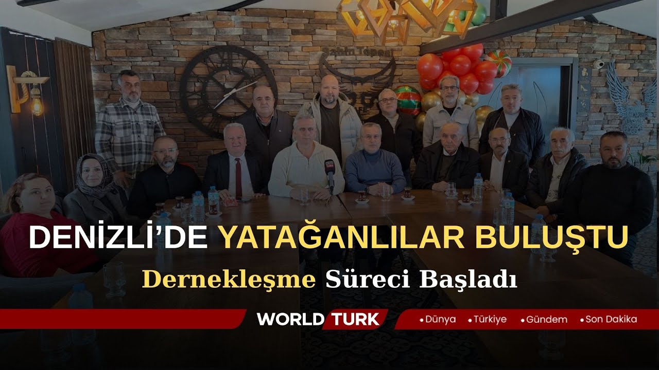 🔴Yatağanlılar Denizli’de Bir Araya Geldi | Dernek İçin İlk Adım📍 