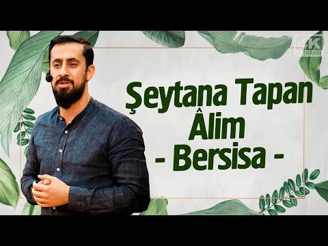 Şeytana Tapan Âlim - Bersisa | Mehmet Yıldız