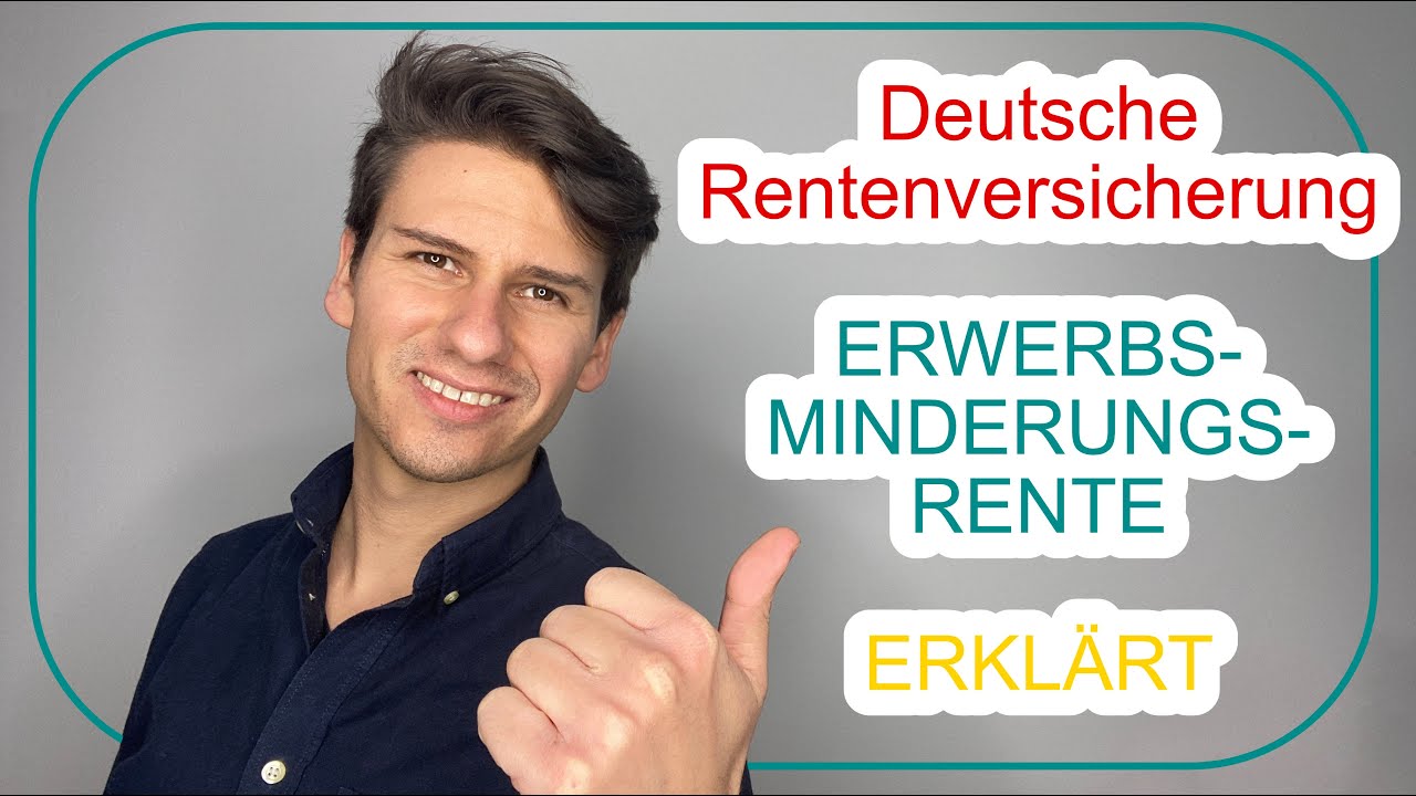 New Erwerbsminderungsrente erklärt - Deutsche Rentenversicherung (Gesetzliche Erwerbsminderungsrente)