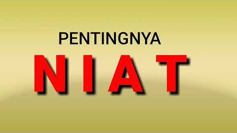 Ustadz Abdullah zaen : PENTINGNYA NIAT