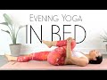 Evening Yoga in Bed - Supine Yoga Sequence