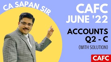 CA FOUNDATION || Q2 C (Bank Reconciliation Statement) || June 2022 || CA Sapan Sir