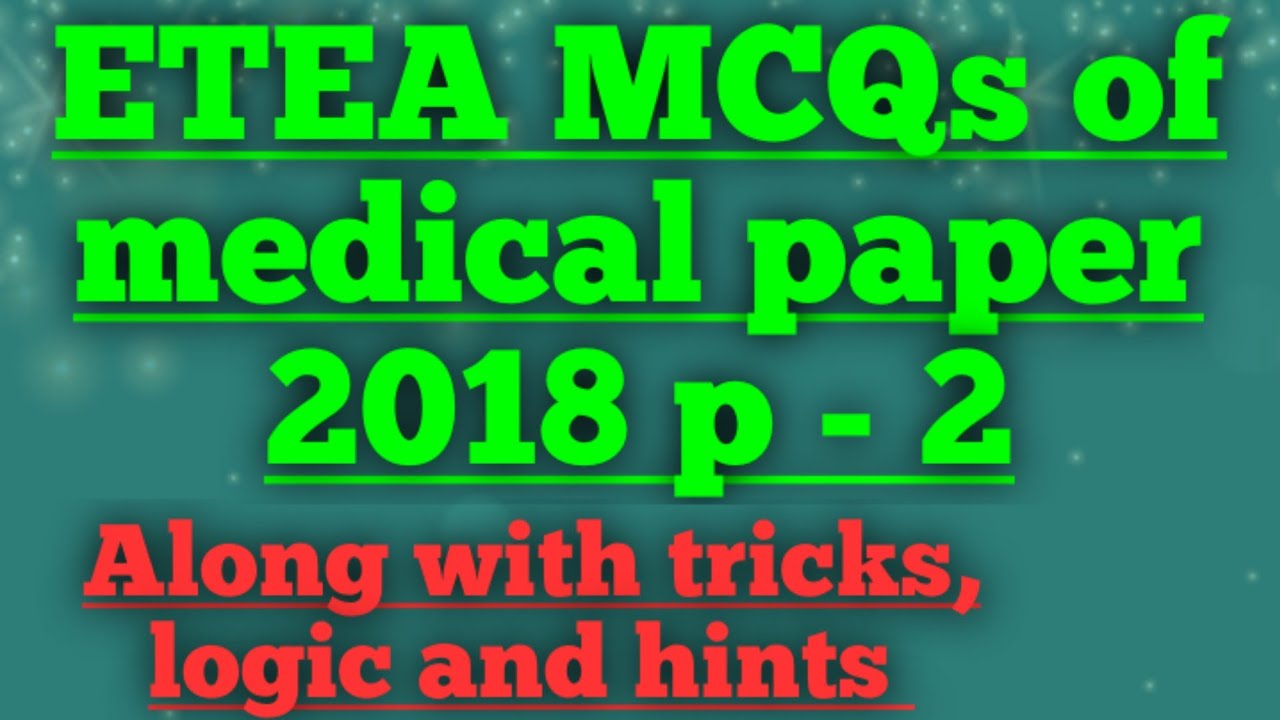 ETEA MCQs of medical paper 2018 p 2 ,Sajjad chemistry point YouTube