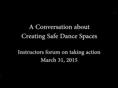 Creating Safe Dance Spaces - Instructors on taking action