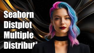 seaborn distplot / displot with multiple distributions