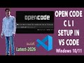 Opencode Cli Setup in VS Code On Windows 11 (2026)