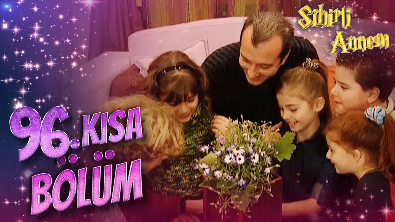 Sihirli Annem 96. Kısa Bölüm