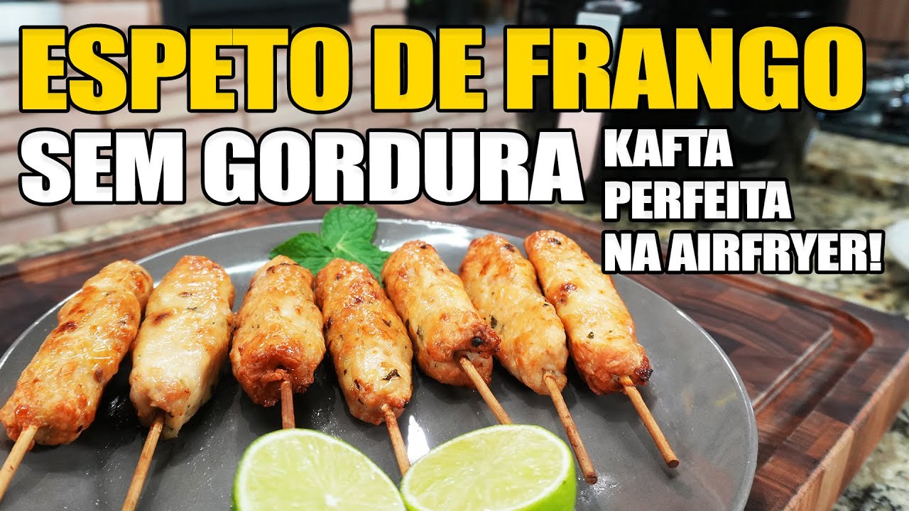 Espeto de Frango sem Gordura: Kafta Perfeita na Airfryer!
