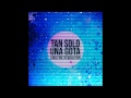 Tan Solo Una Gota - Generacion 12