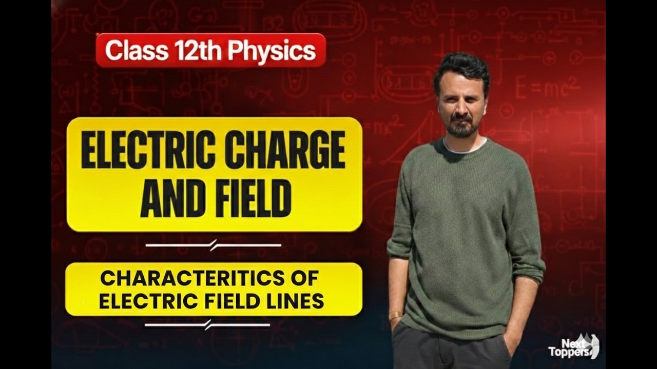 CHAPTER 1 - Characteristics of electric field lines explanation in gujarati 