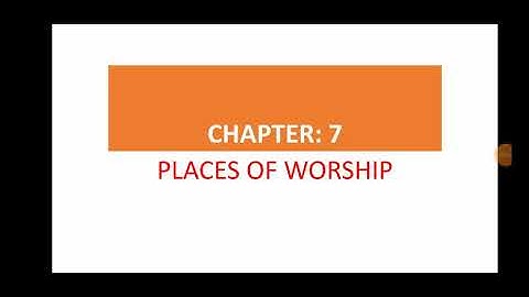 Chapter 7 Places of Worship (EVS)