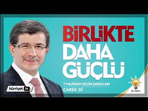 AKP Kürtçe Seçim Şarkısı Carek Di 2015