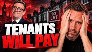 LABOUR'S ATTACK on Landlords Continues... BUT TENANTS WILL PAY
