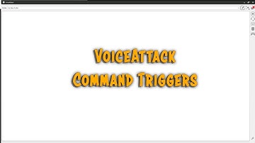 Voice Attack Command Triggers