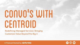 Redefining Managed Services: Bringing Customers Value Beyond the Big 4