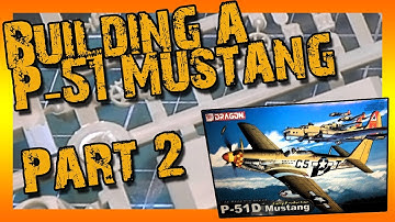 Building a P-51 Mustang - Part 2 - Update