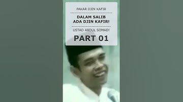 USTADZ ABDUL SOMAD PAKAR JIN KAFIR PART 1