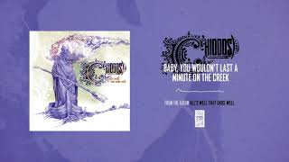 Chiodos "Baby, You Wouldn't Last A Minute On The Creek" chords