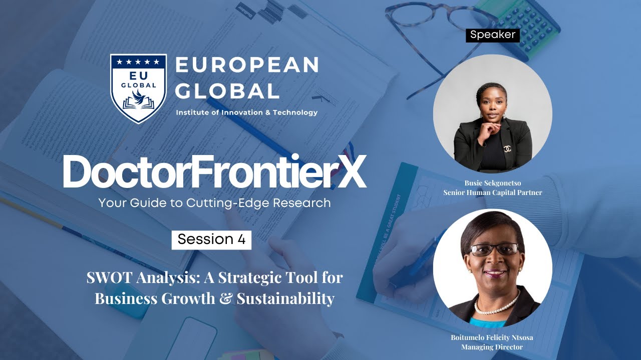 Mastering SWOT Analysis: A Strategic Tool for Business Growth & Sustainability | DoctorFrontierX