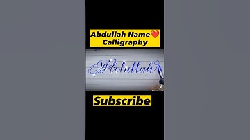 Abdullah Name ❤#youtubeshorts #ytshorts #treandingshort #viralshorts #viral #abdullah #calligraphy