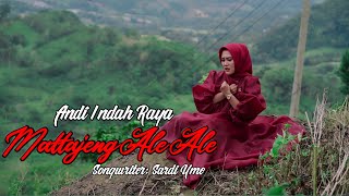 LAGU BUGIS TERBARU VIRAL || MATTAJENG ALE ALE || ANDI INDAH RAYA || SONGWRITER: SARDI UME
