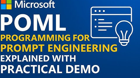 Microsoft POML Programming  For Prompt Engineering Explained with Practical Demo
