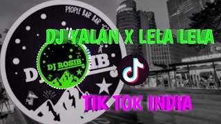 Download Lagu DJ YALAN X DJ TIKTOK LELA LELA Download Lagu DJ YALAN X DJ TIKTOK LELA LELA